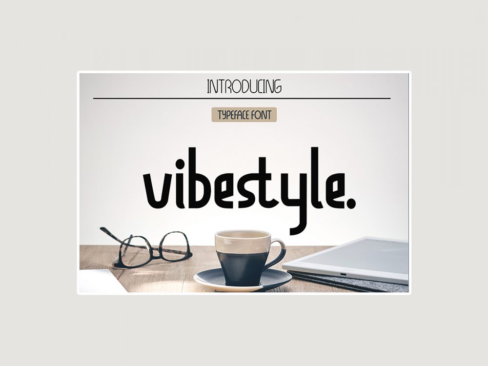 Vibestyle Display Font Demo